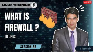 Session-85 | What is Firewall? | Why Do We Use Firewall? | Iptables Vs Firewalld | Nehra Classes