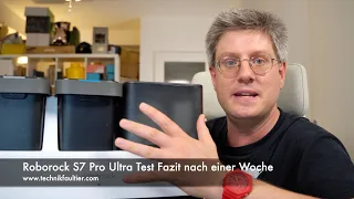 Roborock S7 Pro Ultra Test Fazit nach einer Woche