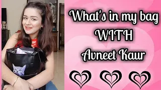 What's in my bag with Avneet Kaur | Chill Pill