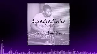 Dj Habias Ft Baixinho - Requentado Quadradinho [Reprise Remix] Prod By FreshBeats