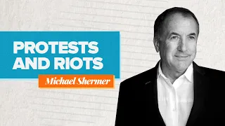 Covid-19, protests, and riots | Michael Shermer