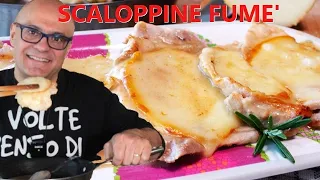 Scaloppine FUME'  ricetta scaloppine tenere e AFFUMICATE