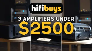 3 Audiophile Amplifiers for $2500 w/ Dave & Ed @ HiFi Buys