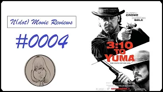 3:10 to Yuma (2007) Movie Review
