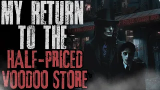 "My Return to the Half Priced Voodoo Store" (Full Series) | Remastered Audio
