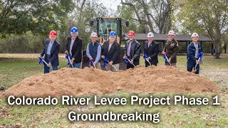 Wharton Texas Colorado River Levee Phase One Groundbreaking - Whole Ceremony