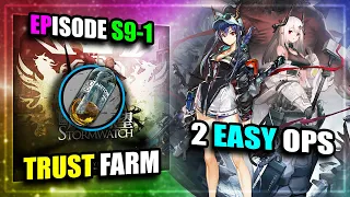 【Arknights】【EP 9】S9-1 (Trust Farm) (2 Easy Operators) (T3/T4 Keton)