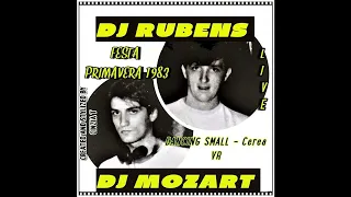 DJ RUBENS & DJ MOZART@LIVE - SMALL DISCO  FESTA PRIMAVERA 1983 (VIDEO BY CINZIA T.)