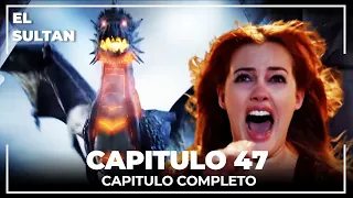 El Sultán | Capitulo 47 Completo