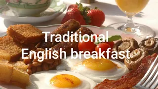 Говорим на английском по теме " The traditional English breakfast"(Традиционный английский завтрак")