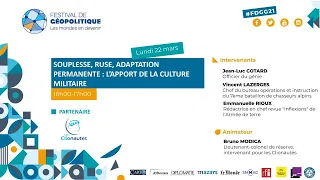 Table ronde : Souplesse, ruse, adaptation permanente : l’apport de la culture militaire