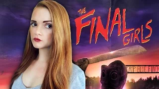 Review:  The Final Girls (2015)