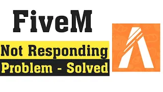 FiveM Not Responding Problem || FiveM Not Working Error Fix 2020