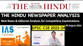 The Hindu Newspaper Analysis | 09 August 2023 | UPSC Editorial Analysis | Current Affairs Today