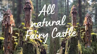 ALL-NATURAL Fairy Castle