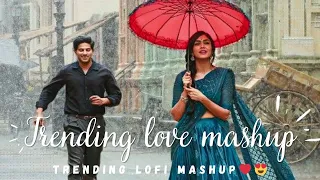 Trending Nonstop Love Mashup | instagram trending NewLofi Song ❤️😍