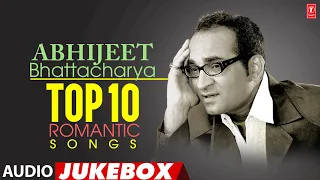 Abhijeet Bhattacharya Top 10 Romantic Songs (Audio) Jukebox | Abhijeet Bhattacharya Hit Songs