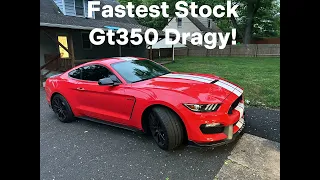 Bone Stock Gt350 Dragy 60-130.