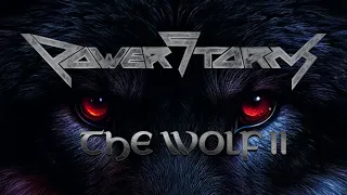 POWERSTORM - ACT II - THE WOLF II (official lyric video)