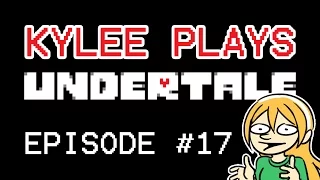 ~Cooking with a Killer Robot~ | UNDERTALE - Episode 17