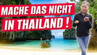 12 Dinge die du nicht in Thailand machen solltest !