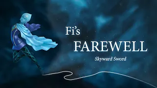 Fi's Farewell - Skyward Sword [ORCHESTRAL VERSION]