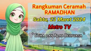 Rangkuman Ceramah 23 Maret 2024 || Etika dan Adab Berpuasa