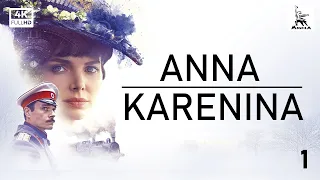 Anna Karenina, Part One | ORIGINAL SERIES | by Karen Shakhnazarov