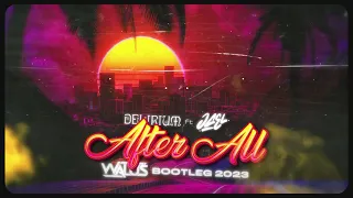 DELERIUM feat  JAEL - AFTER ALL (WALUŚ BOOTLEG) 2023