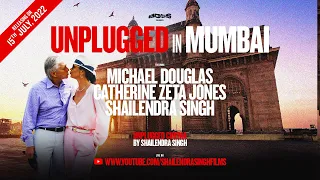 Unplugged in Mumbai - Michael Douglas, Catherine Zeta-Jones and Shailendra Singh (Official Trailer)