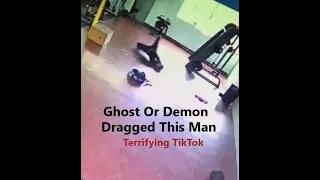 Man Dragged By Demon At The Gym ( Scary TikTok)