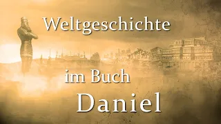 „Einführung in das Buch Daniel“ | Daniel-Vortragsreihe Teil 1/3