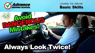 Always Look Twice!  |  Learn to drive: Basic skills