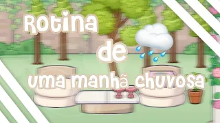 ROTINA DE UMA MANHÃ CHUVOSA, (TAVA MUITO FRIO) ~sem voz ~ (avatar World) ,☔: