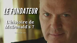 🎬 Le Fondateur - L'histoire presque vraie de McDonald's [TrueStory#11]