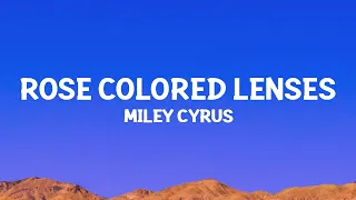 @MileyCyrus - Rose Colored Lenses (Lyrics)