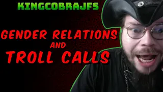 Gender Relations and Troll Calls