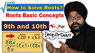 How to Solve Roots? | Basic Concept of Root | Rationalisation | Number System | Class 9th & 10th