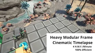 Heavy Modular Frame Build Cinematic Timelapse - 100% Efficient w/ Vehicles - Satisfactory Update 5