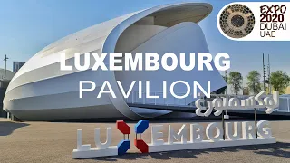 Luxembourg Pavilion Expo 2020 Dubai