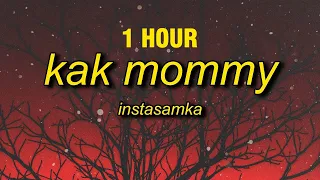 [1 HOUR] INSTASAMKA - КАК MOMMY (sped up/tiktok remix) Lyrics | она выглядит как mommy