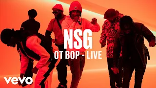 NSG - OT Bop (Live) | Vevo DSCVR