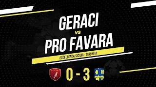 Geraci - Pro Favara | Eccellenza Sicilia | Highlights & Goals