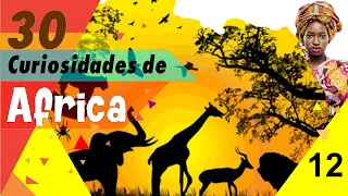 Curiosidades de Africa  30 paises