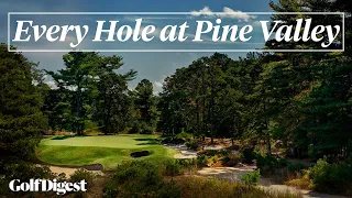 Every Hole at Pine Valley Golf Club | Golf Digest