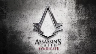 Assassin’s Creed:Syndicate►ИГРОФИЛЬМ►[RUS]