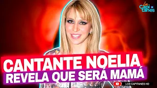 La cantante Noelia revela que será mamá via vientre de alquiler