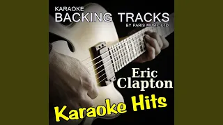 Before You Accuse Me (Originally Performed By Eric Clapton) (Karaoke Version)