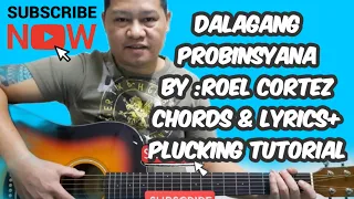 ROEL CORTEZ [DALAGANG PROBINSYANA] Chords and Lyrics +Plucking Tutorial.