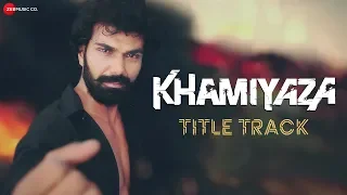 Khamiyaza - Title Track | Shaan | Heramb Tripathi & Pyali Munsi